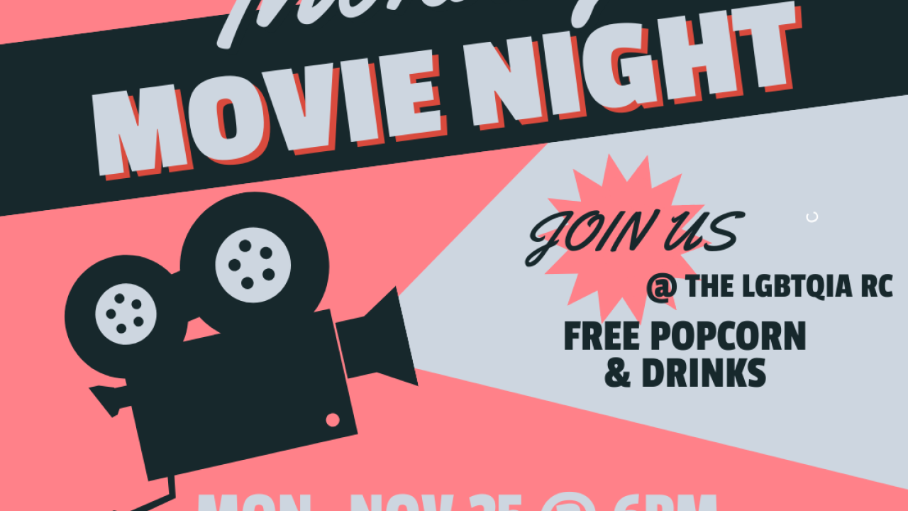 A vibrant pink and gray flyer promoting "Monday Movie Night." At the top, the text reads "Monday Movie Night" in bold white and black lettering. Below, it says "Join Us @ The LGBTQIA RC" with "Free Popcorn & Drinks" highlighted underneath. The event date and time, "Mon, Nov 25 @ 6PM," is displayed prominently at the bottom. A retro-style film reel and camera graphic decorate the flyer, adding a playful touch. At the very bottom, there is a note: "Guess the movie on the next slide!" with small star icons for