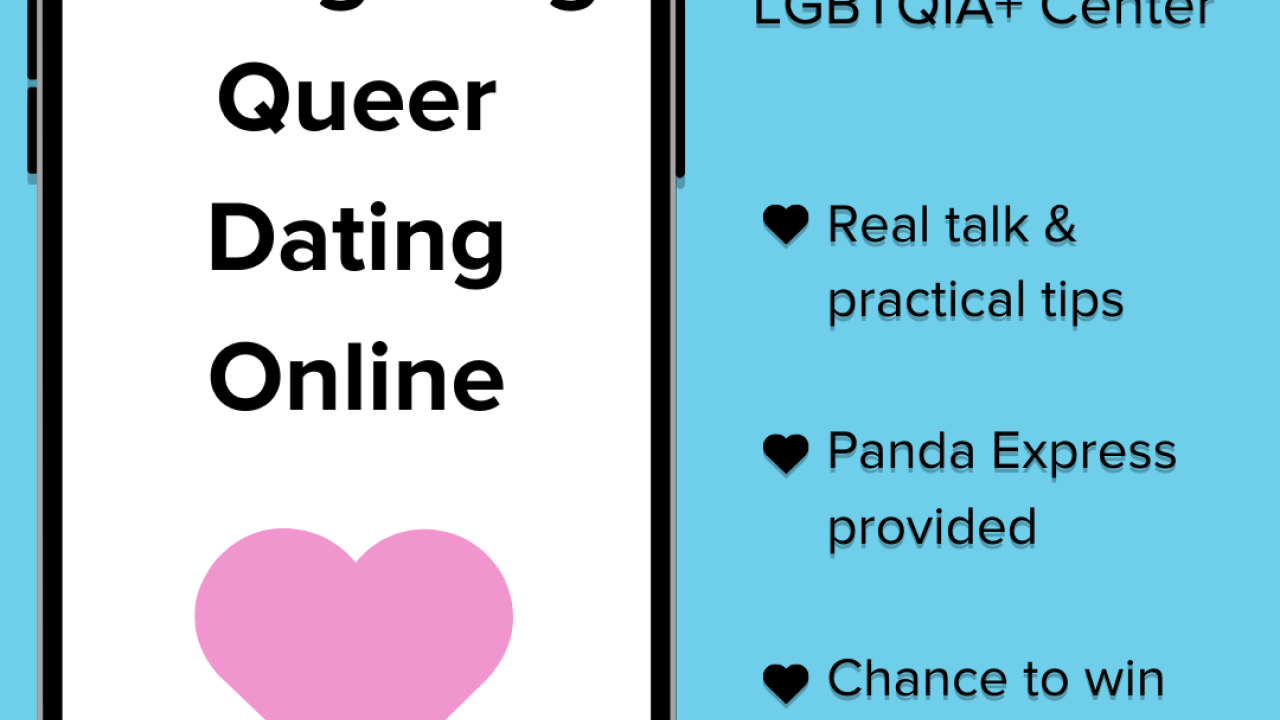 Image of a blue & rainbow background. An image of an iphone is to the left and has the next "Navigating Queer Dating Online" with a pink heart at the bottom of the text. The graphic also includes the lovelab logo and LGBTQIA RC logo.