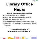 White background with multi cultural hands holding books. The text reads "Library Office Hours. Join Beth Tweedy for  She can help with the following and more: Finding references for a paper Accessing library resources off campus Citing and referencing sources Developing and refining research questions Accessing free textbooks for classes via Course Reserves"