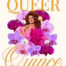 A drag queen is surrounded by pink and purple orchids with text reading "Queer Quince" and "Join us on 05.03.2025." Logos from UC Davis and event sponsors appear at the top.